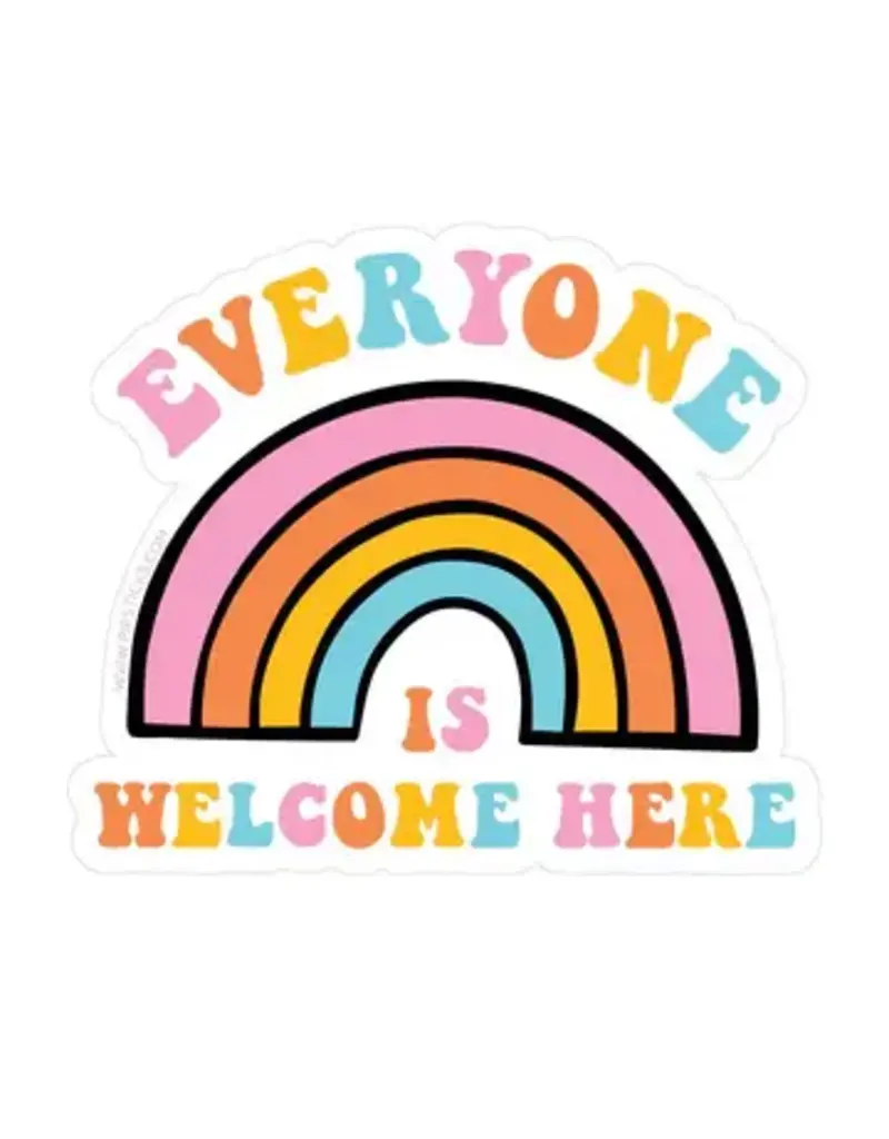 PIPSTICKS Sticker - Everyone is Welcome Here Vinyl
