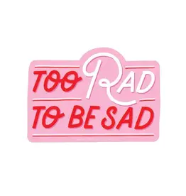 PIPSTICKS Stickers - Decorative Pipstickers -  Too Rad to be Sad