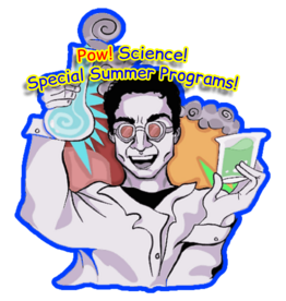 Pow! Science! Human Body Summer 2026 Program