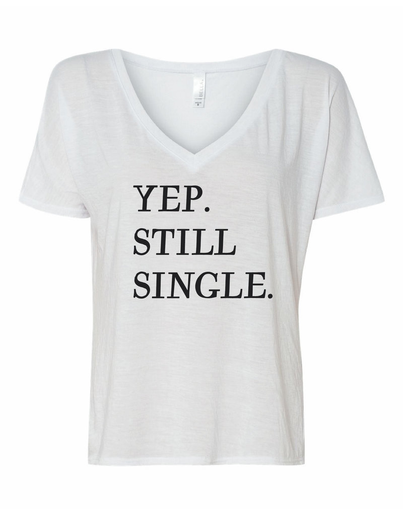Yup, Still Single