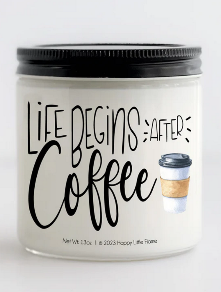 Life Begins After Coffee Candle