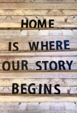 Home Is Where Our Story Begins