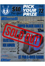DRAW #1210 - Pick Your Prize - Benelli OR Ice Fishing Pkg