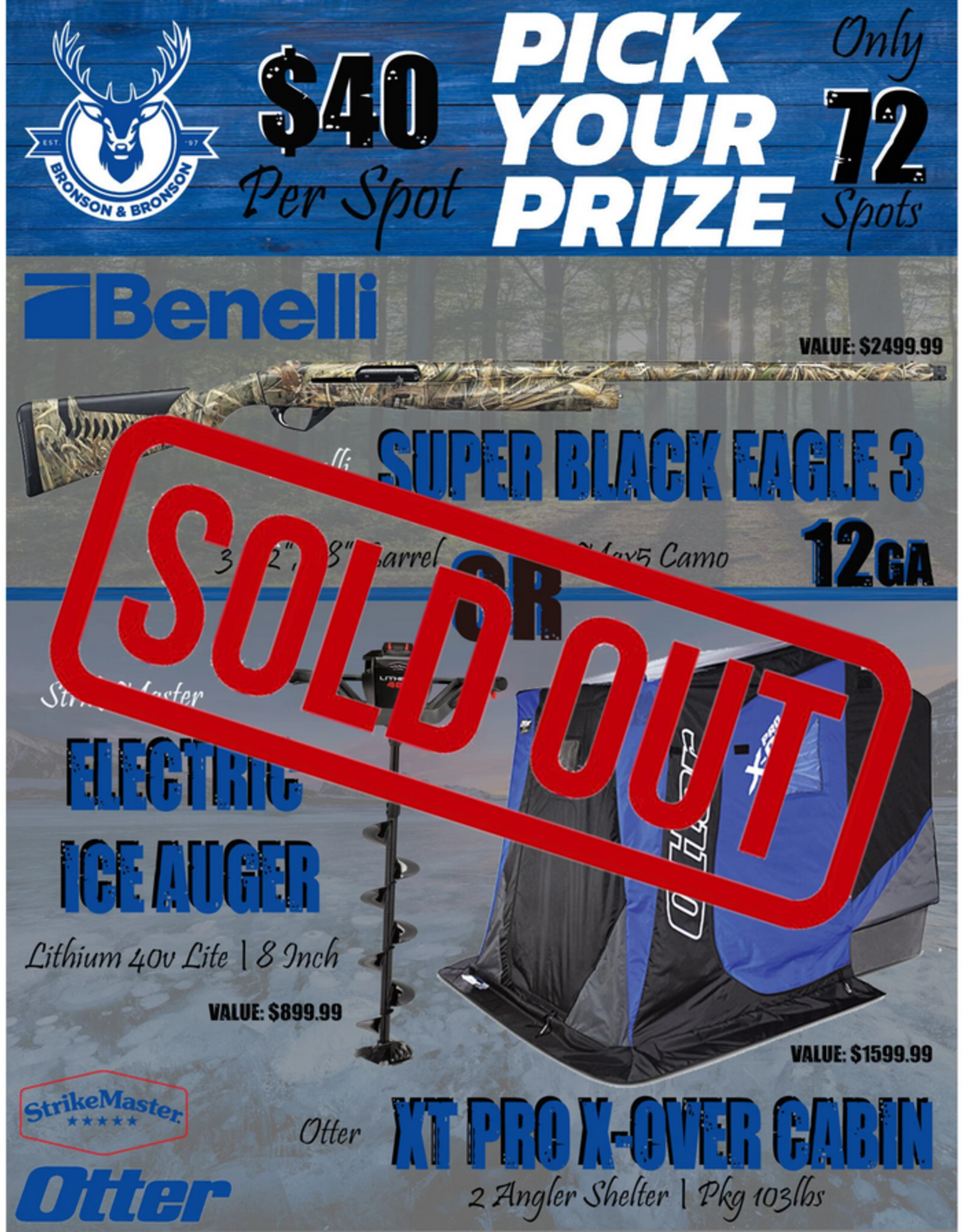 DRAW #1210 - Pick Your Prize - Benelli OR Ice Fishing Pkg