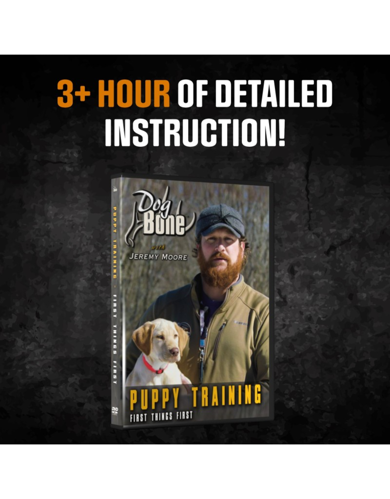 Dogbone with Jeremy Moore (puppy training) 3 hours of detailed instruction