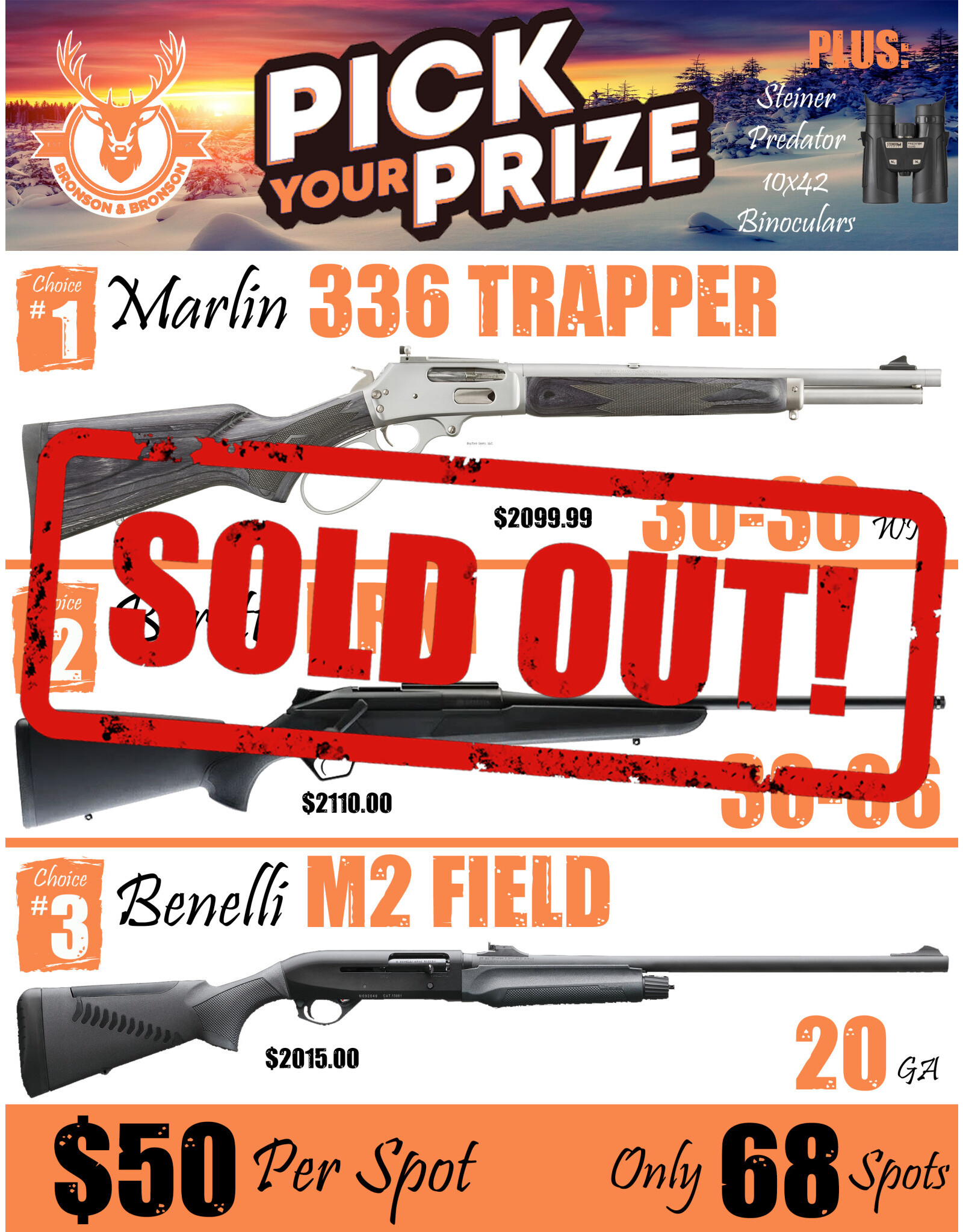 DRAW #1567 - Pick Your Prize - Marlin, Beretta OR Benelli! +Steiner