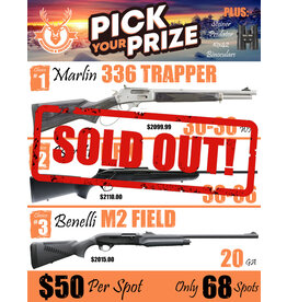 DRAW #1567 - Pick Your Prize - Marlin, Beretta OR Benelli! +Steiner