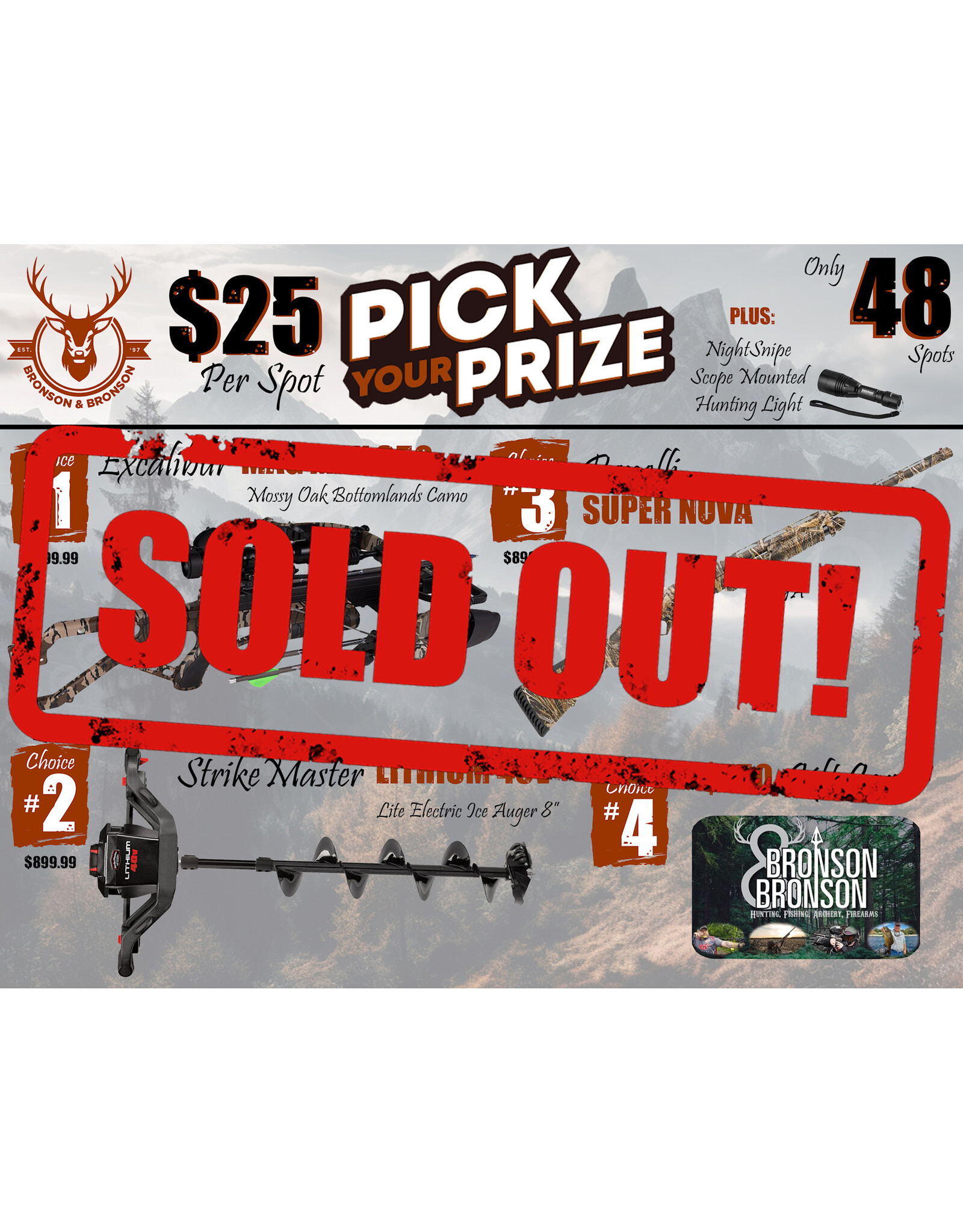 DRAW #1614 - Pick Your Prize - Excalibur, StrikeMaster, Benelli OR Gift Card!