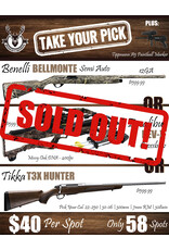 DRAW #1617 - Take Your Pick - Benelli, Excalibur OR Tikka!