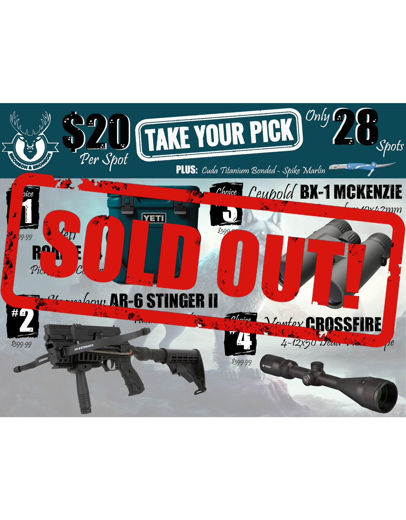 DRAW #1618 - Take Your Pick - Yeti, Steambow, Leupold OR Vortex!