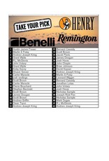 DRAW #1626 - Take Your Pick - Remington, Benelli OR Henry!