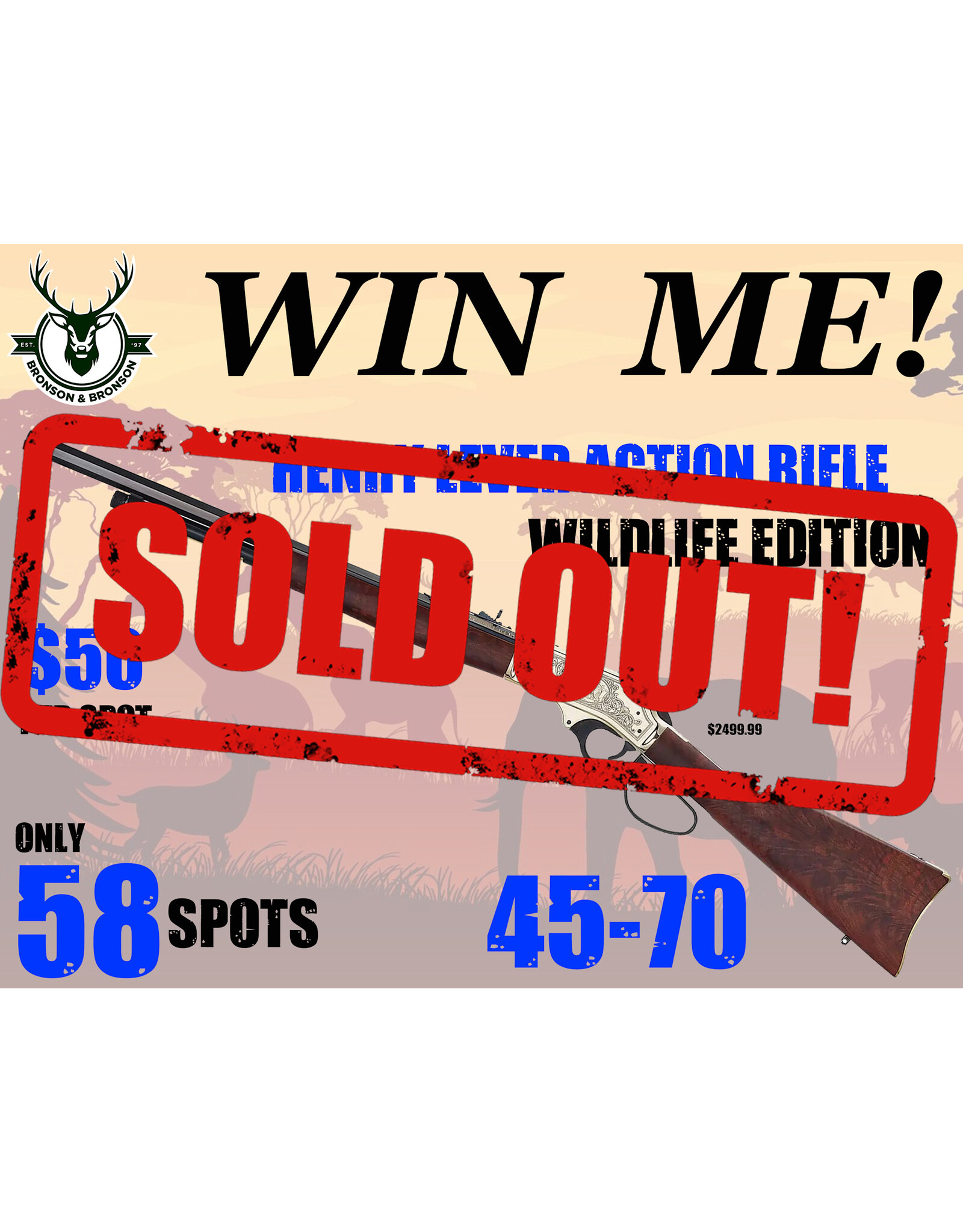 DRAW #1644 - WIN ME - HENRY WILDLIFE EDITION 45-70