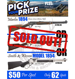 DRAW #1649 - Pick Your Prize - Marlin, Henry OR Smith & Wesson!