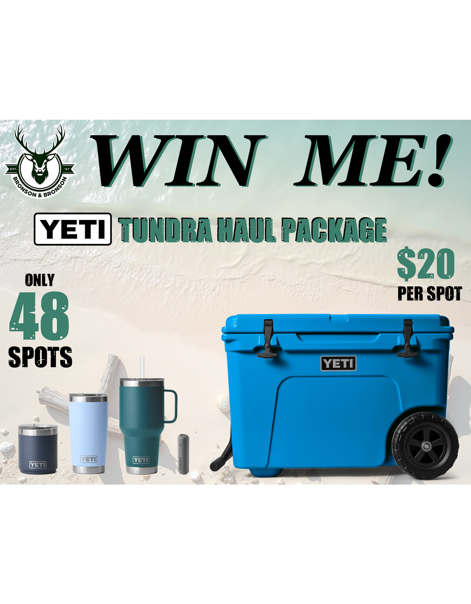 DRAW #1681 - WIN ME - YETI TUNDRA HAUL PACKAGE!