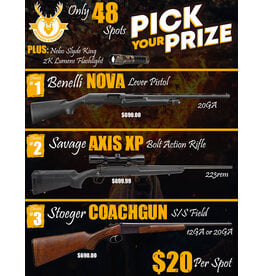 DRAW #1686 - Pick Your Prize - Benelli, Savage OR Stoeger!