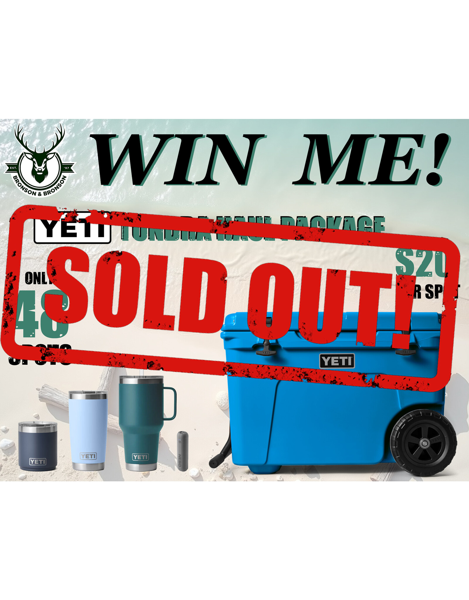 DRAW #1681 - WIN ME - YETI TUNDRA HAUL PACKAGE!