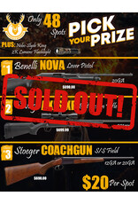 DRAW #1686 - Pick Your Prize - Benelli, Savage OR Stoeger!