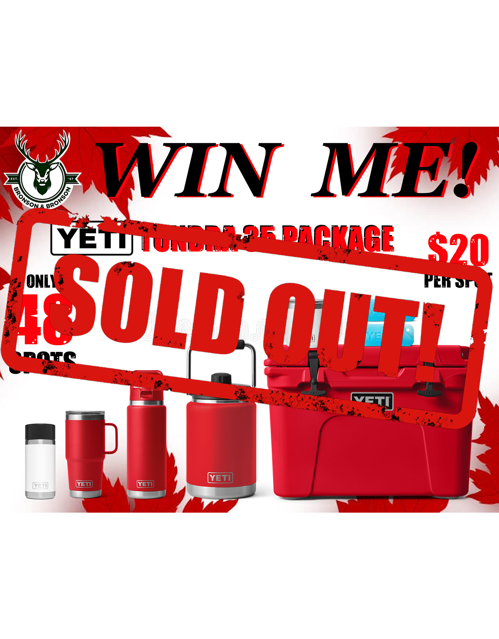 DRAW #1694 - WIN ME - CANADA DAY TUNDRA 35 PACKAGE!