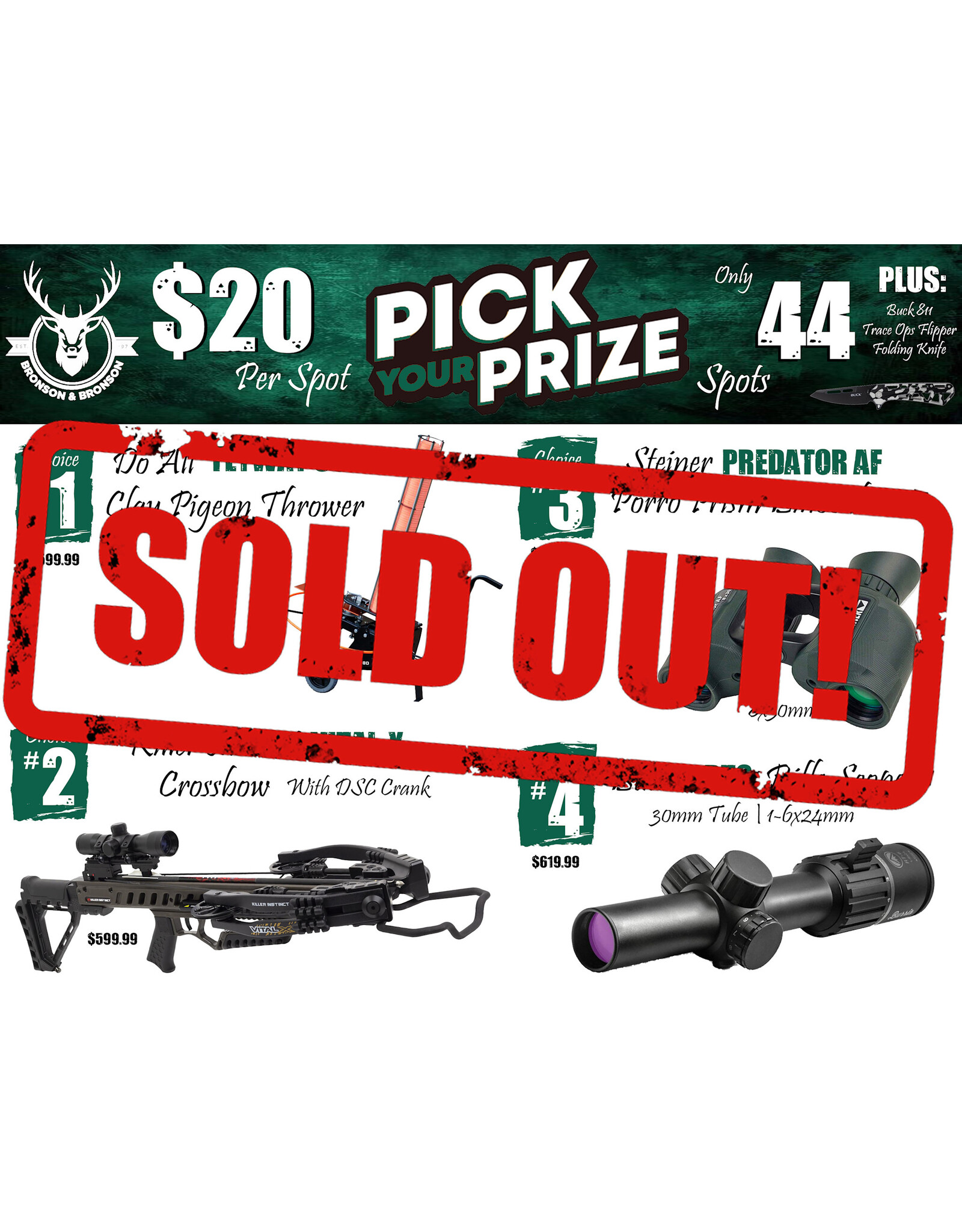 DRAW #1753 - Pick Your Prize - Do All, Killer Instinct, Steiner OR Burris!