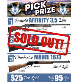 DRAW #1754 - Pick Your Prize - Franchi, Benelli OR Winchester!