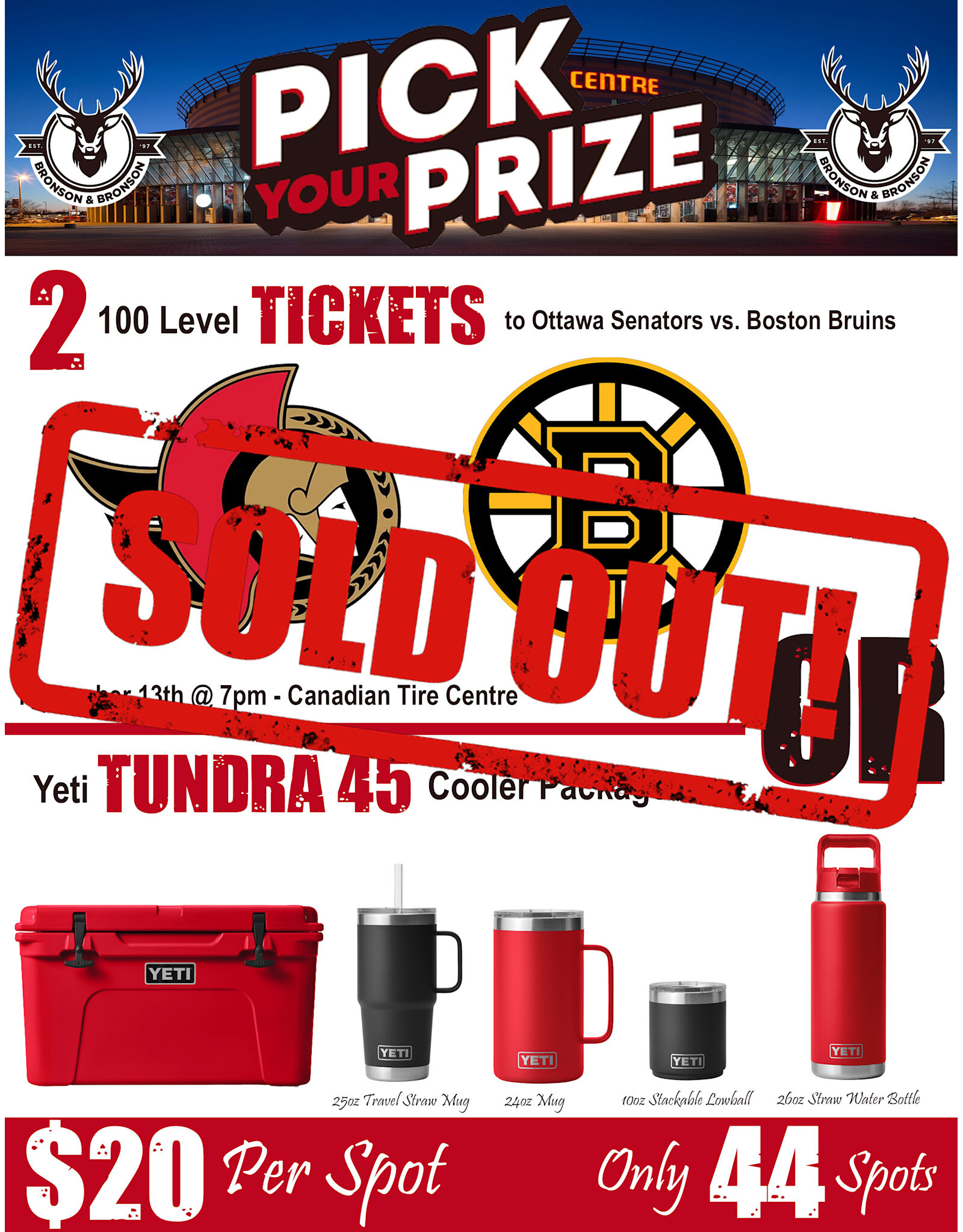 DRAW #1771 - Pick Your Prize - Ottawa vs. Boston OR Yeti!