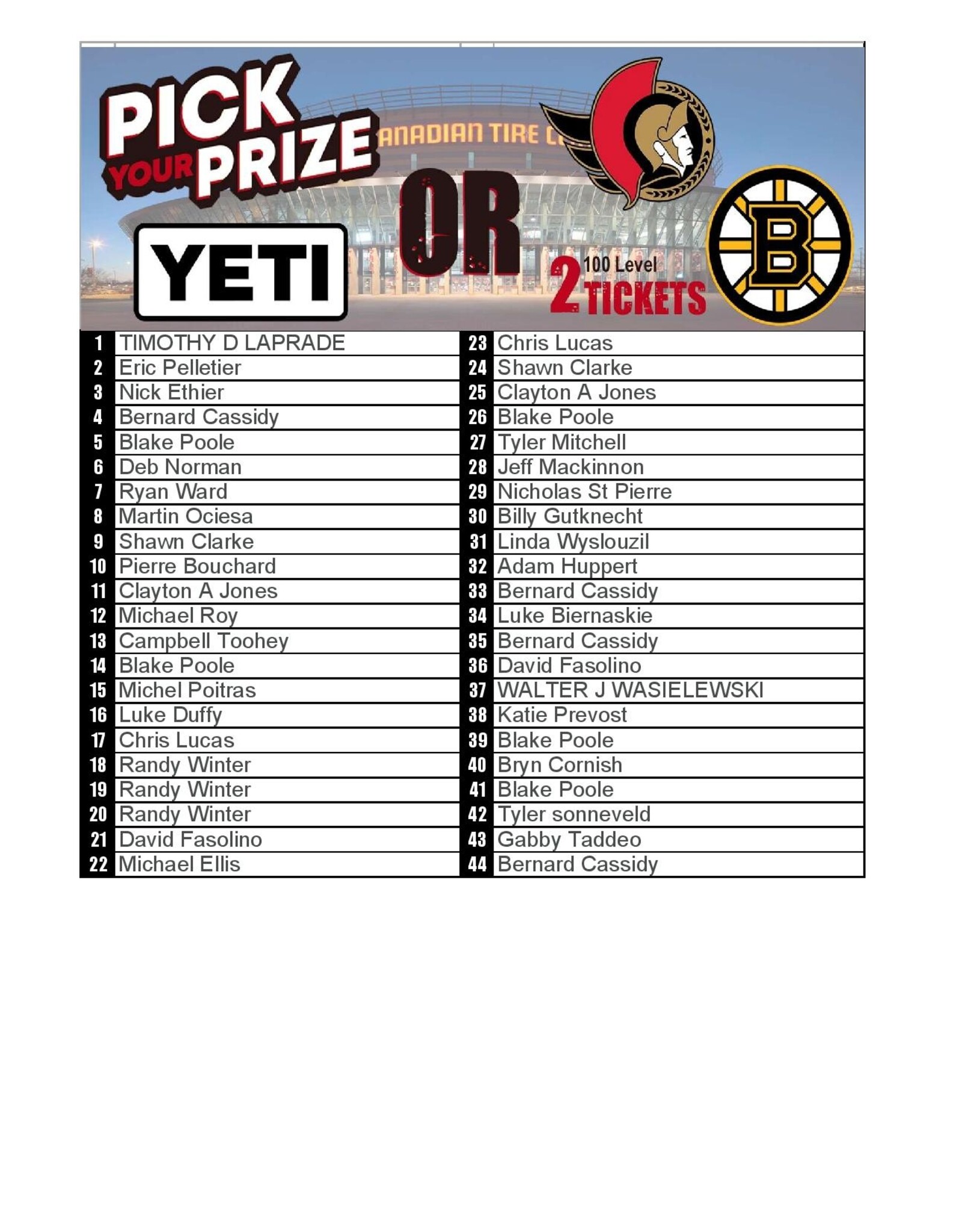 DRAW #1771 - Pick Your Prize - Ottawa vs. Boston OR Yeti!