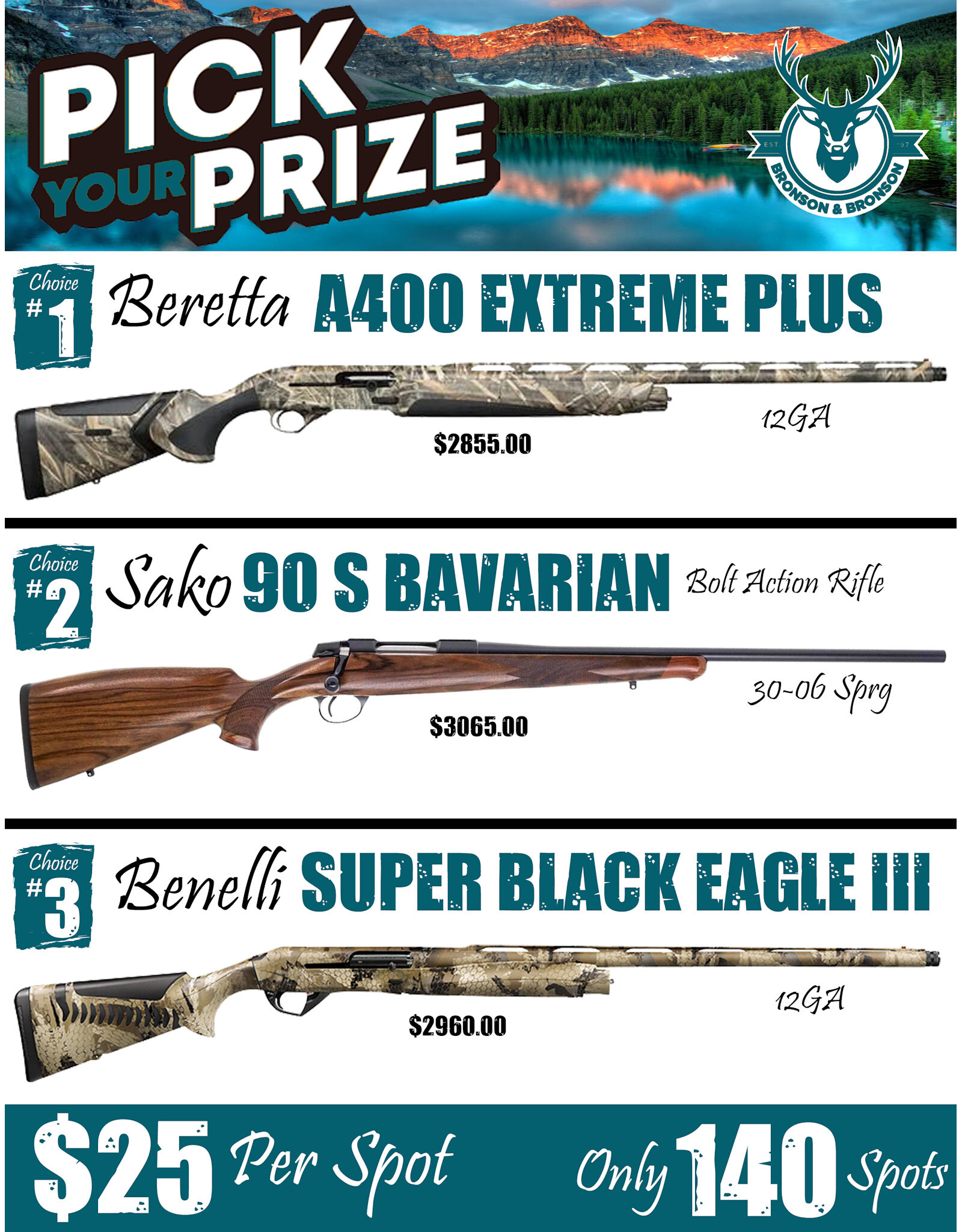 DRAW #1778 (71-140) - Pick Your Prize - Beretta, Sako OR Benelli!