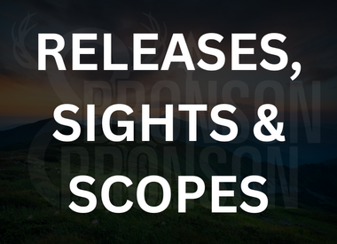 Releases, Sights & Scopes