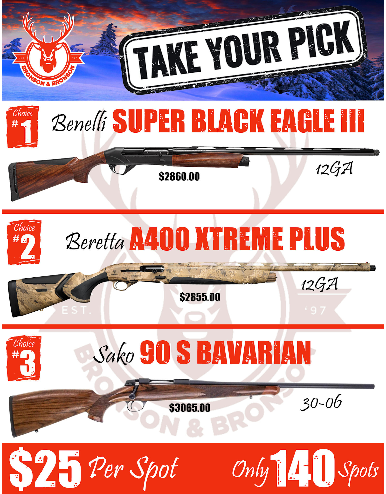 DRAW #1803 (#71-140) - Take Your Pick - Benelli, Beretta OR Sako!