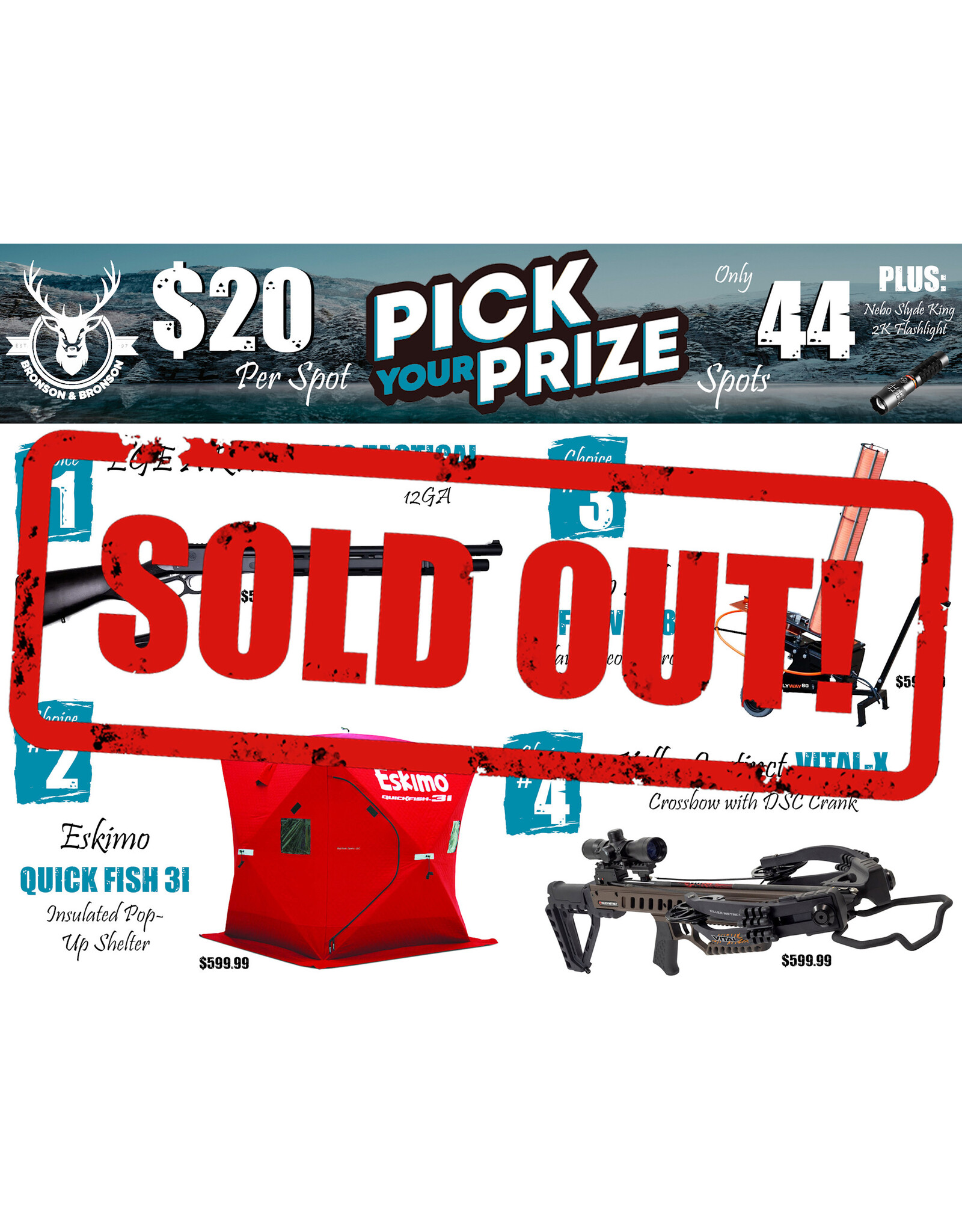 DRAW #1798 - Pick Your Prize - EGE Arms, Eskimo, Do All OR Killer Instinct!