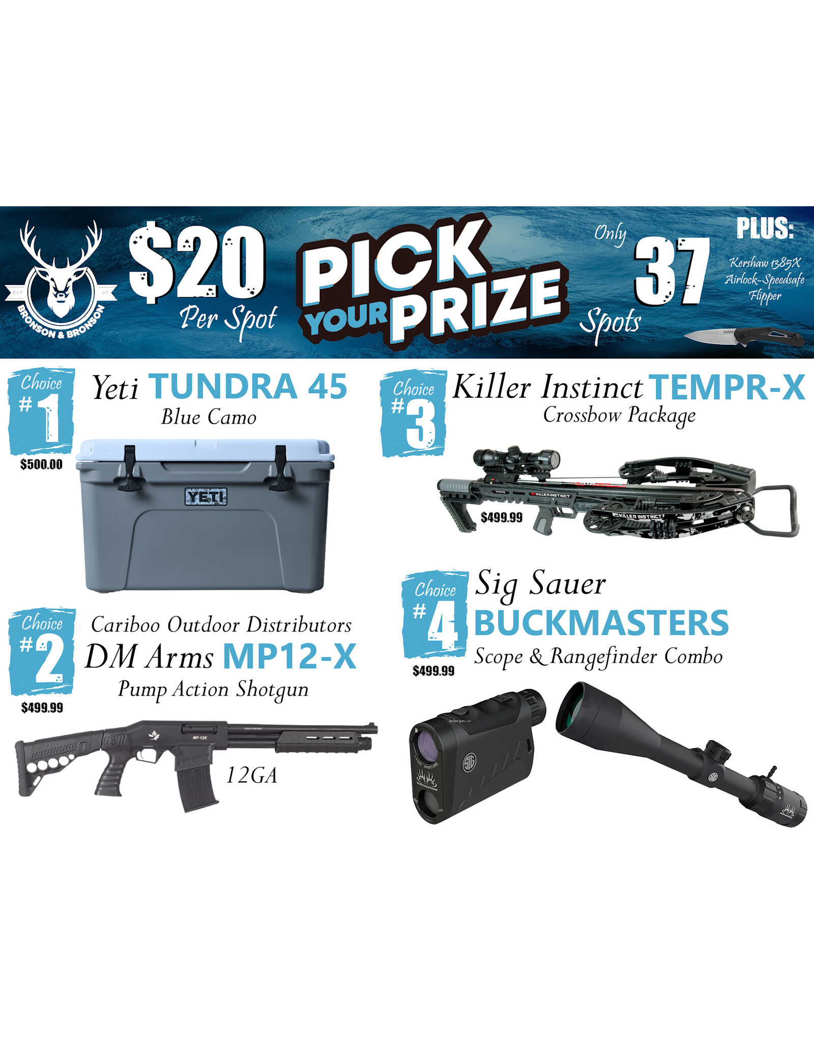 DRAW #1804 - Pick Your Prize - Yeti, Cariboo, Killer Instinct OR Sig Sauer!