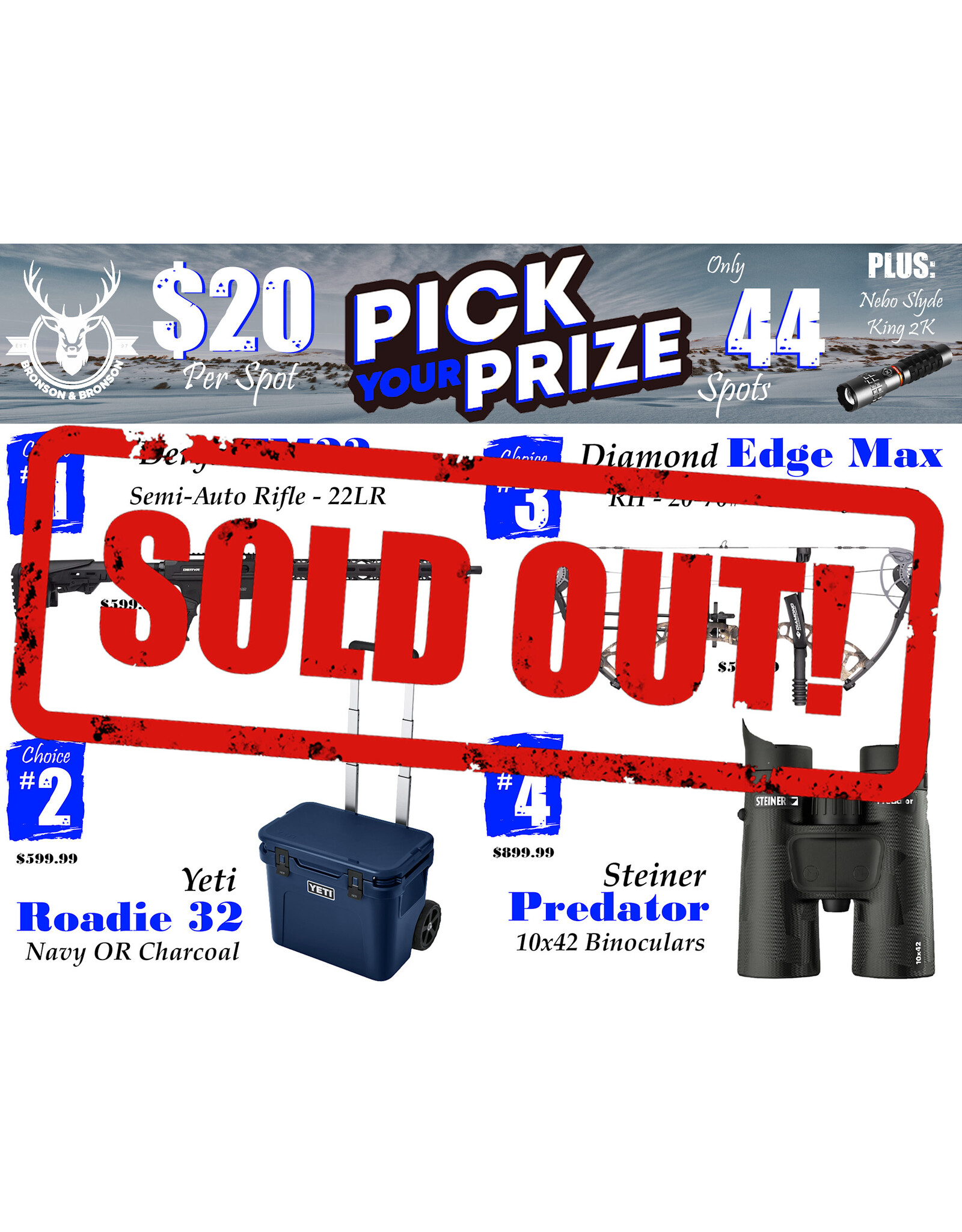 DRAW #1800 - Pick Your Prize - Derya, Yeti, Diamond OR Steiner!