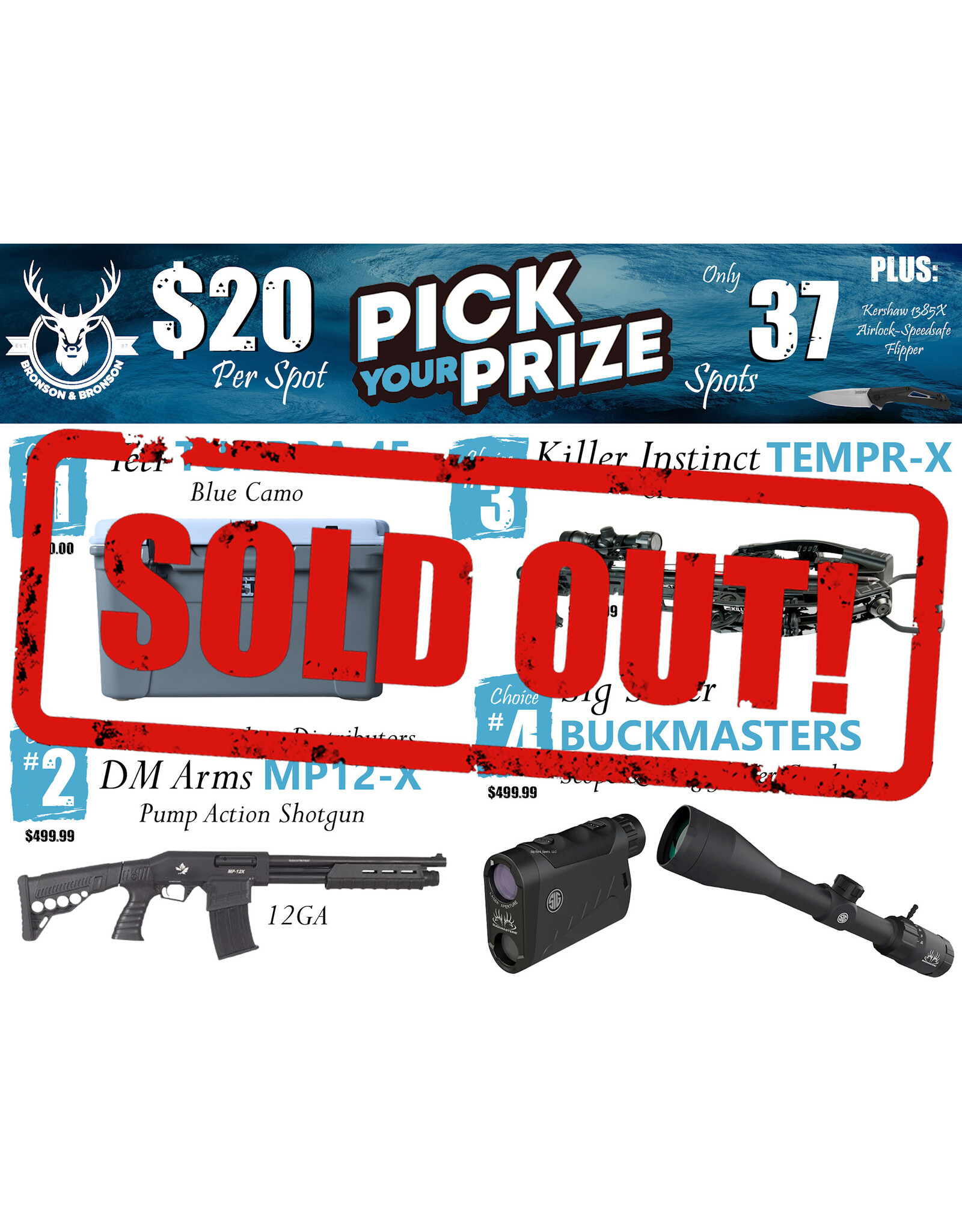 DRAW #1804 - Pick Your Prize - Yeti, Cariboo, Killer Instinct OR Sig Sauer!