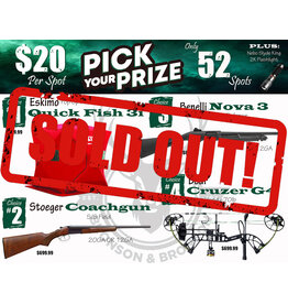 DRAW #1817 - Pick Your Prize - Eskimo, Stoeger, Benelli OR Bear!