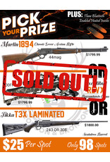 DRAW #1828 - Pick Your Prize - Marlin, Excalibur OR Tikka!