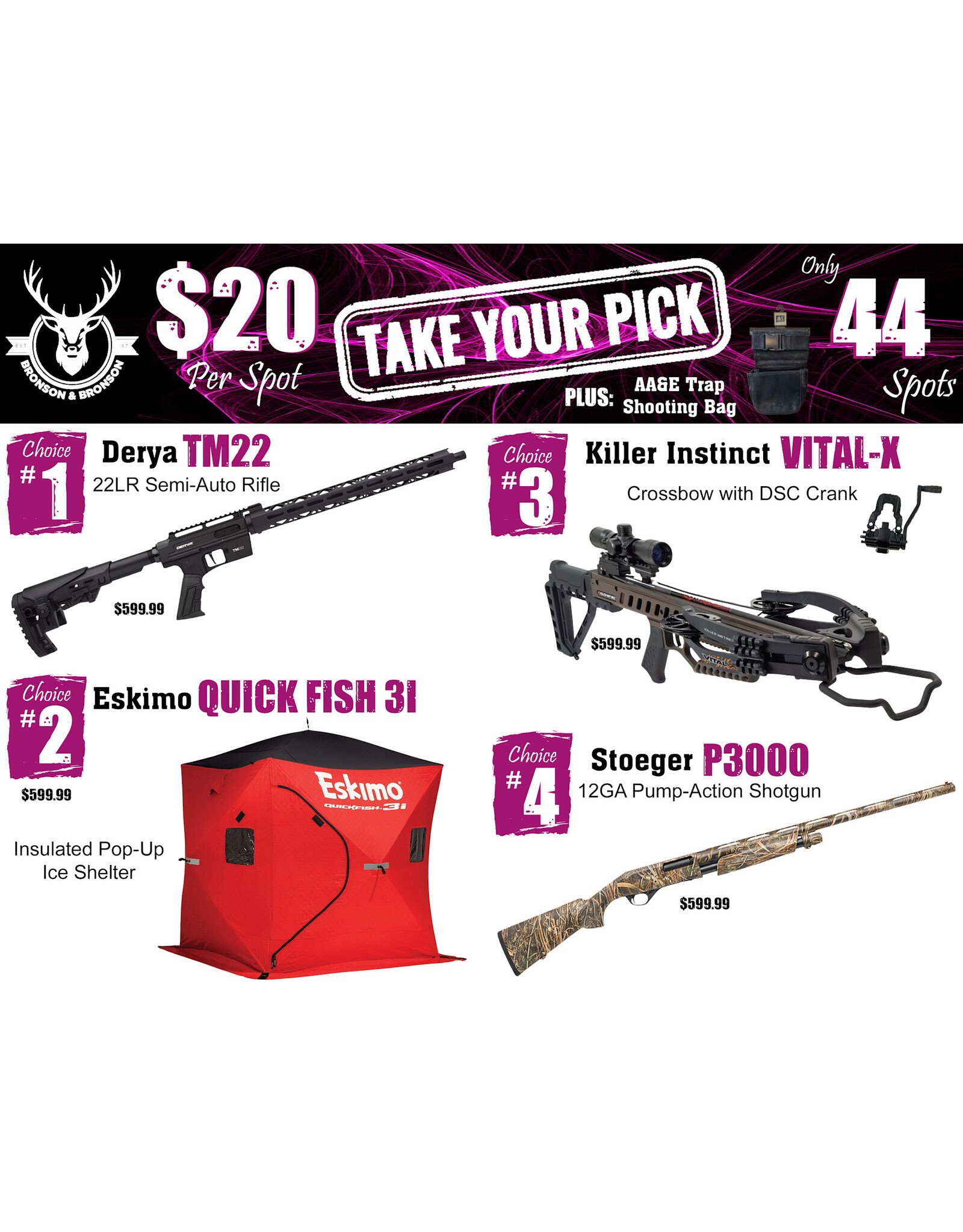 DRAW #1842 - Take Your Pick - Derya, Eskimo, Killer Instinct OR Stoeger!