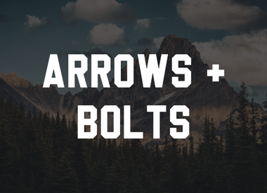 Arrows & Bolts