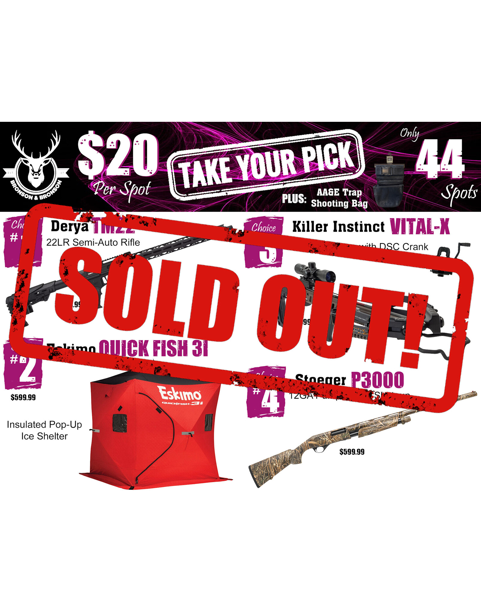 DRAW #1842 - Take Your Pick - Derya, Eskimo, Killer Instinct OR Stoeger!