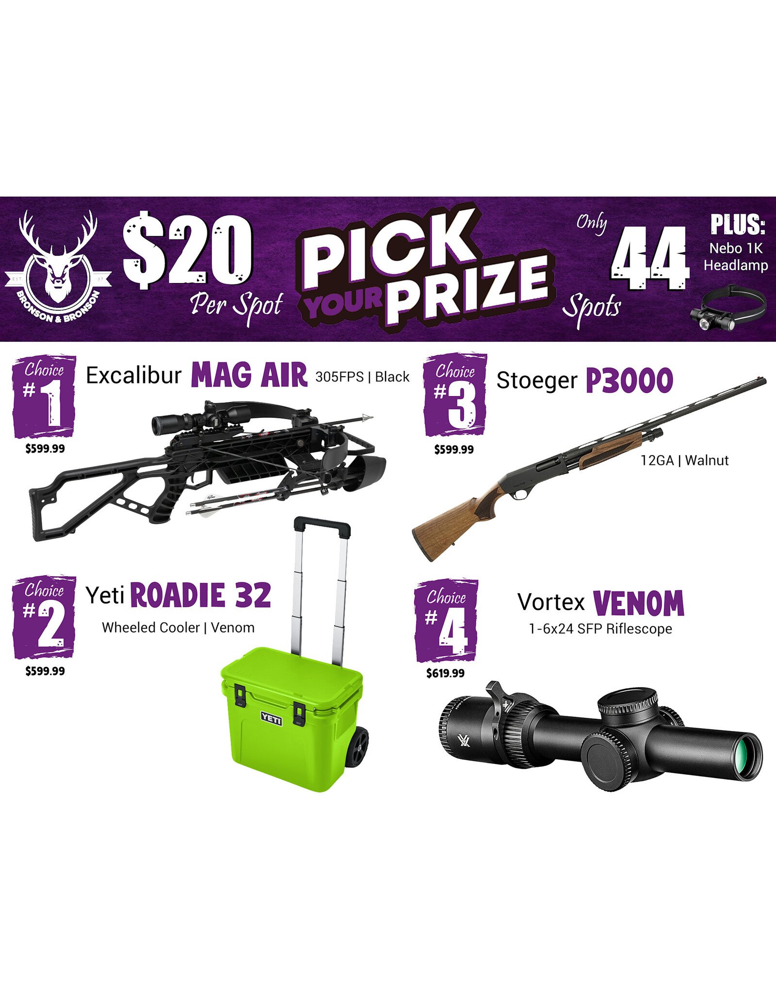 DRAW #1847 - Pick Your Prize - Excalibur, Yeti, Stoeger OR Vortex!