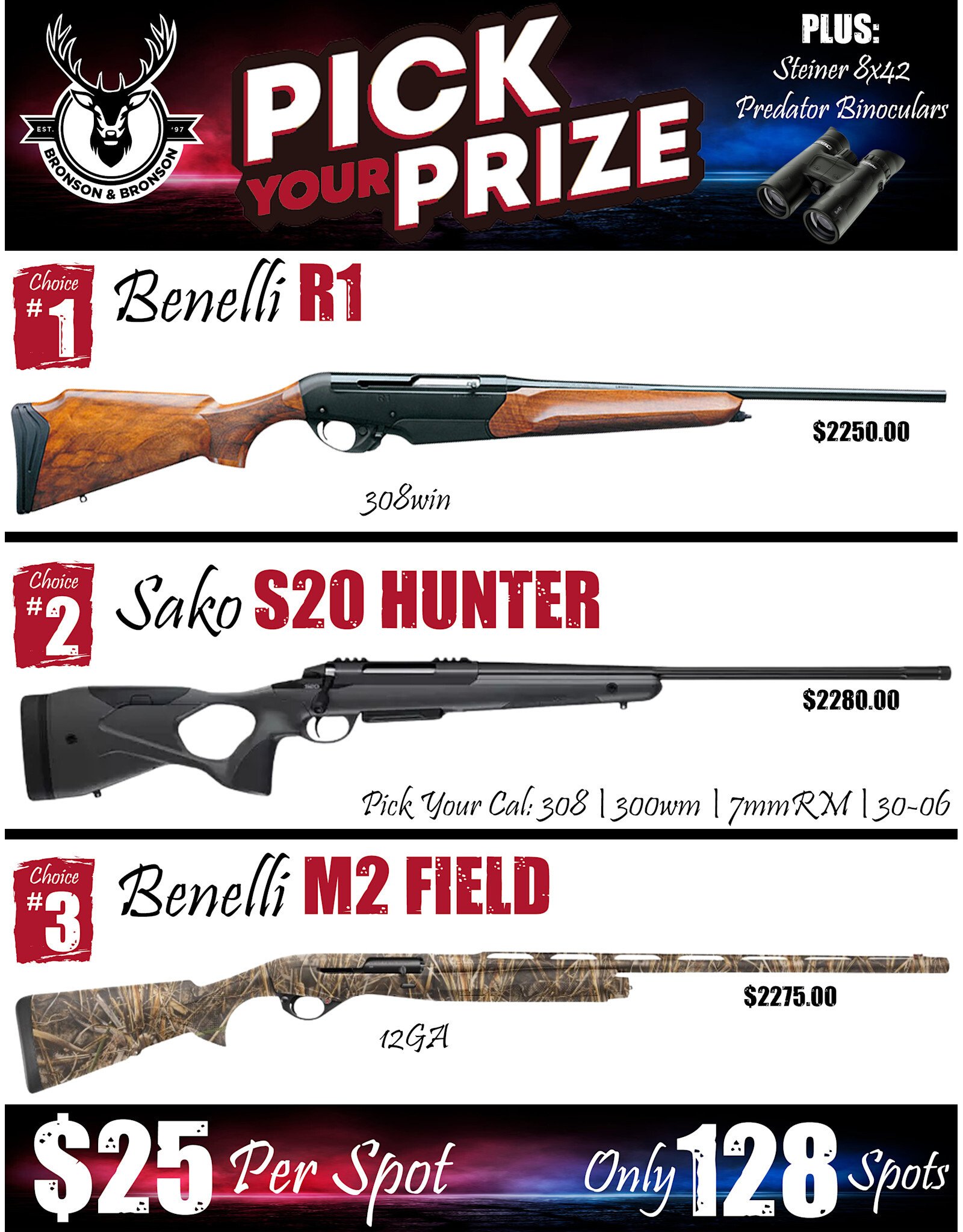 DRAW #1848 (1-64) - Pick Your Prize - Benelli R1, Sako OR Benelli M2!