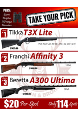 DRAW #1850 (58-114) - Take Your Pick - Tikka, Franchi OR Beretta!