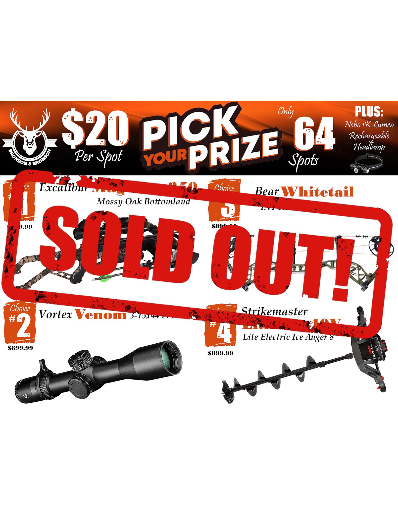 DRAW #1859 - Pick Your Prize - Excalibur, Vortex, Bear OR Strikemaster!