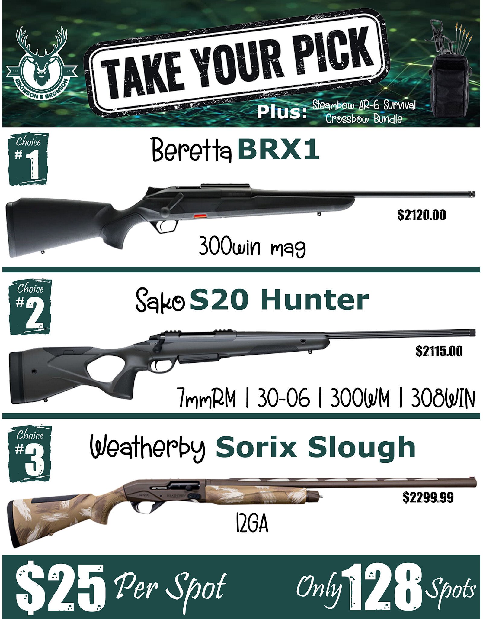DRAW #1865 (1-64) - Take Your Pick - Beretta, Sako OR Weatherby!