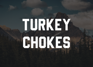 Turkey Chokes