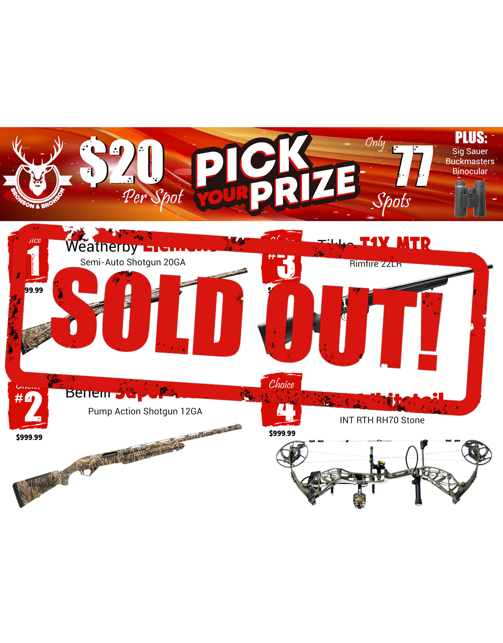 DRAW #1862 - Pick Your Prize - Weatherby, Benelli, Tikka OR Bear!