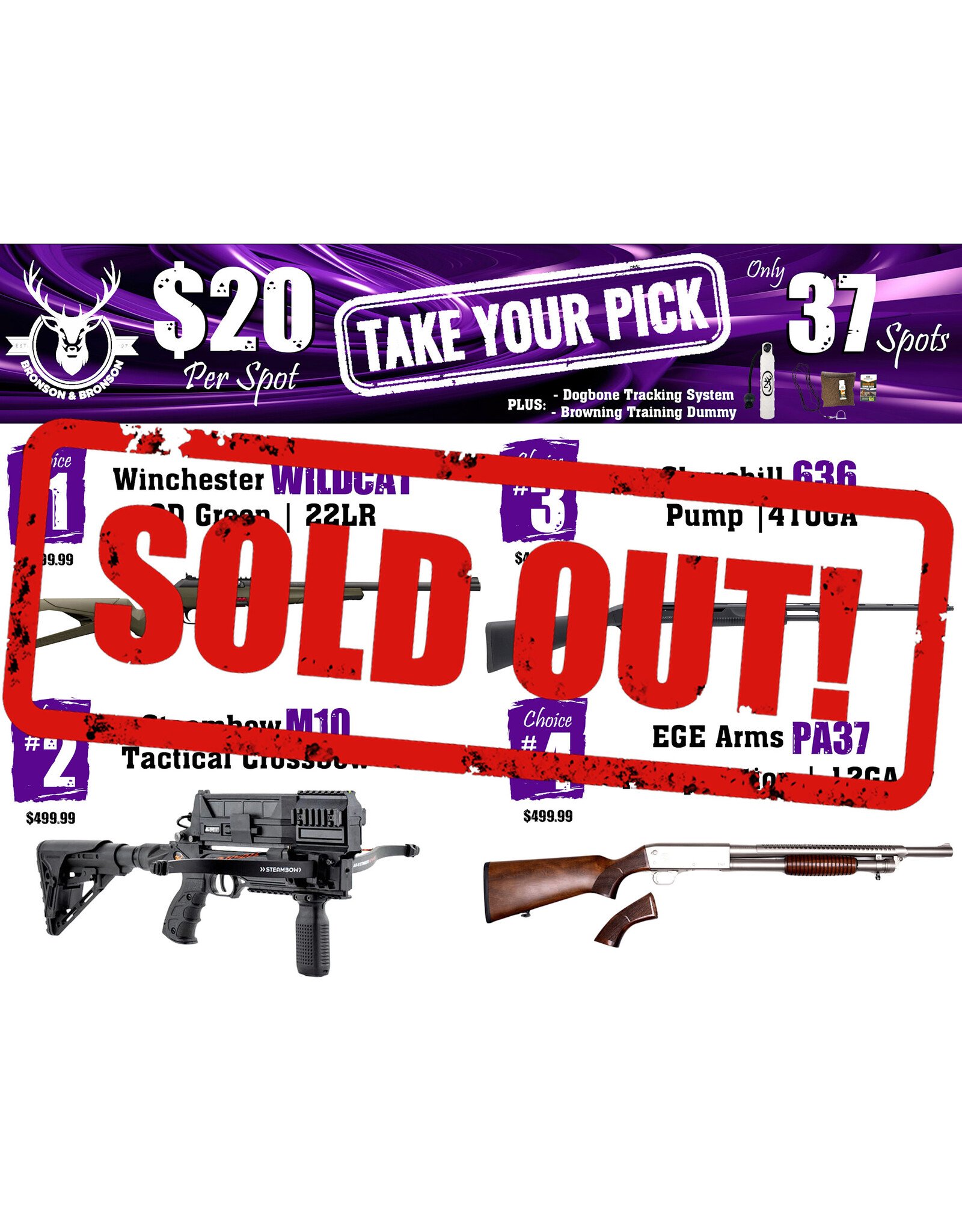 DRAW #1863 - Take Your Pick - Winchester, Steambow, Churchill OR EGE Arms!