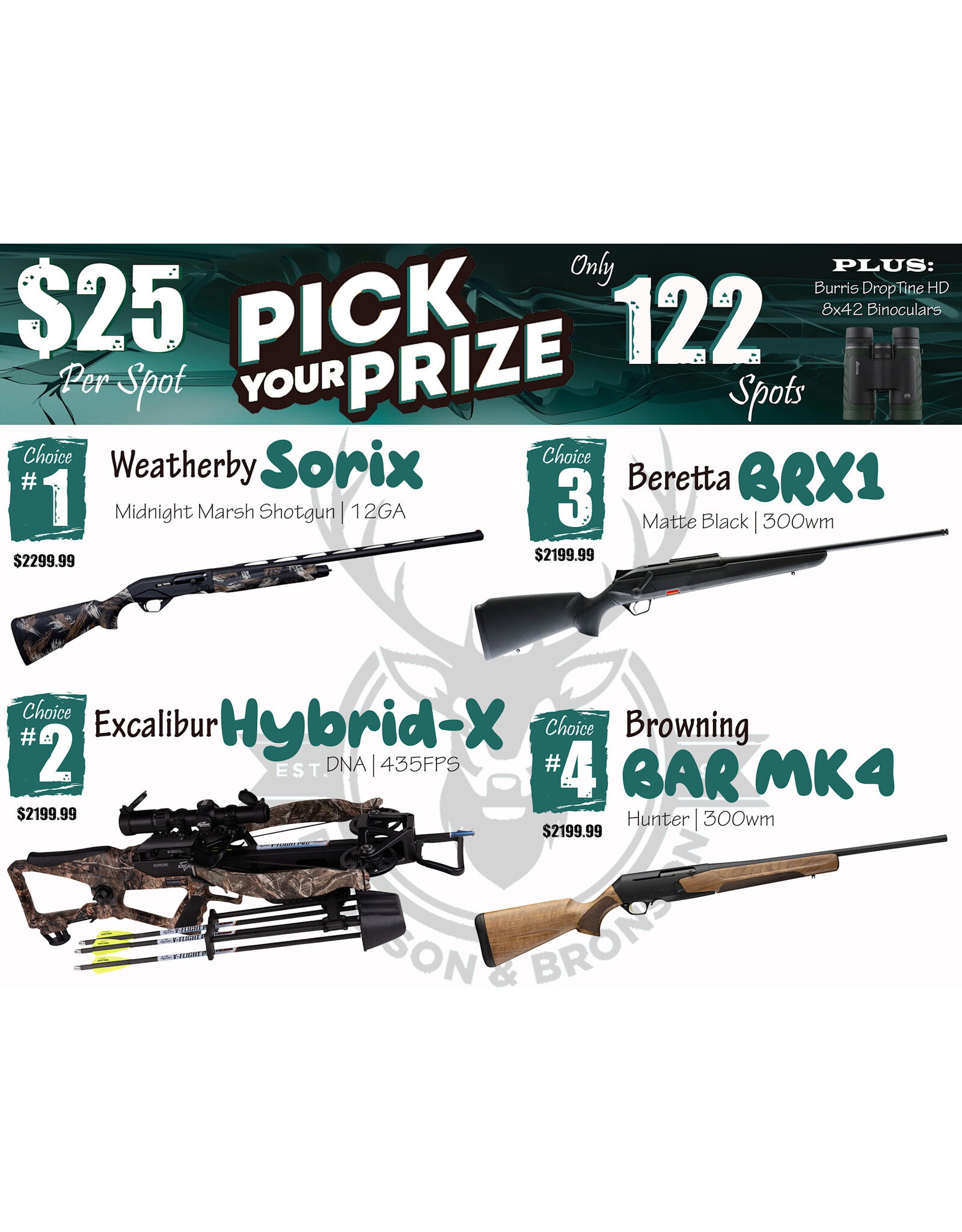 DRAW #1874 (#62-122) - Pick Your Prize - Weatherby, Excalibur, Beretta OR Browning!