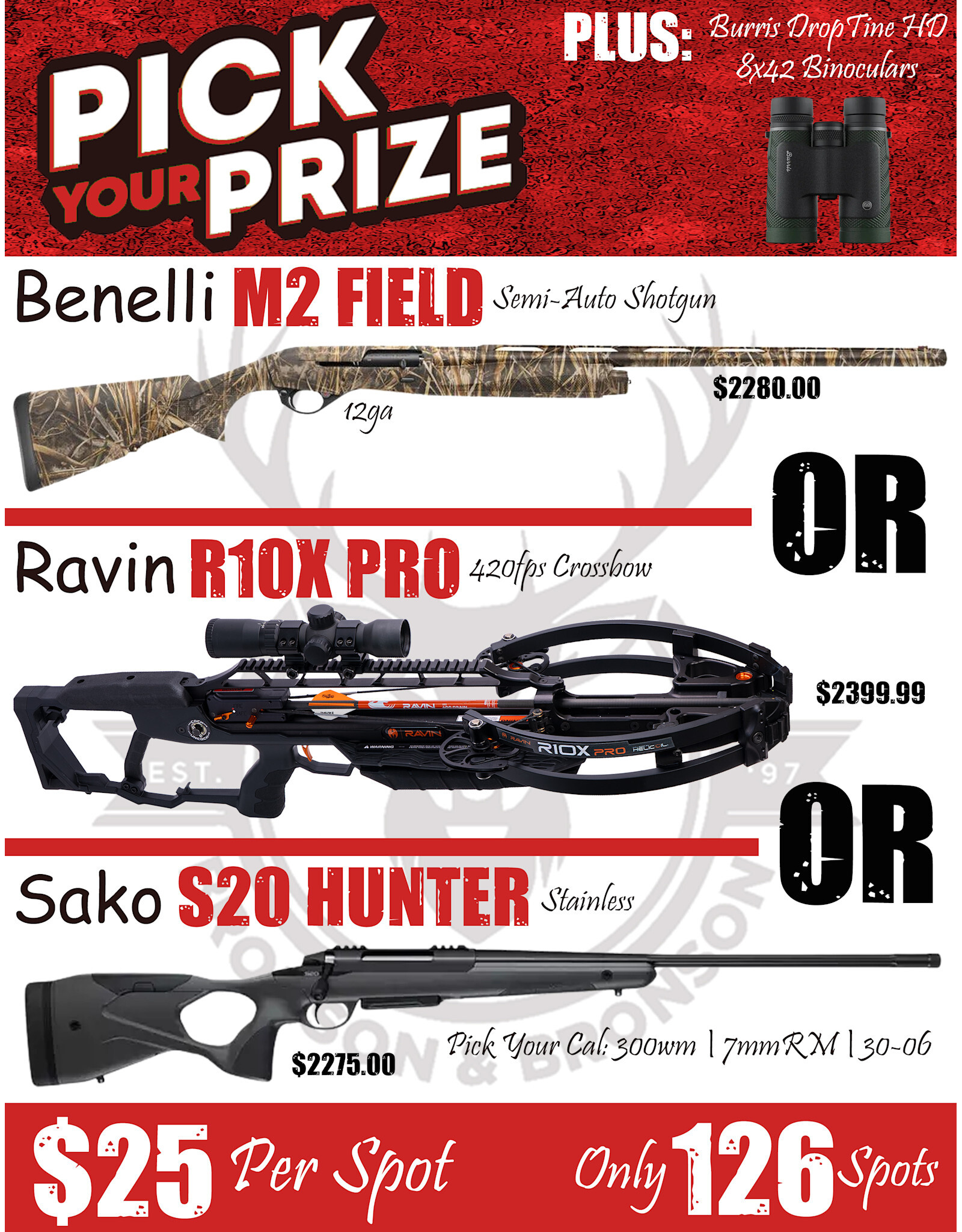 DRAW #1881 (#64-126) - Pick Your Prize - Benelli, Ravin OR Sako!