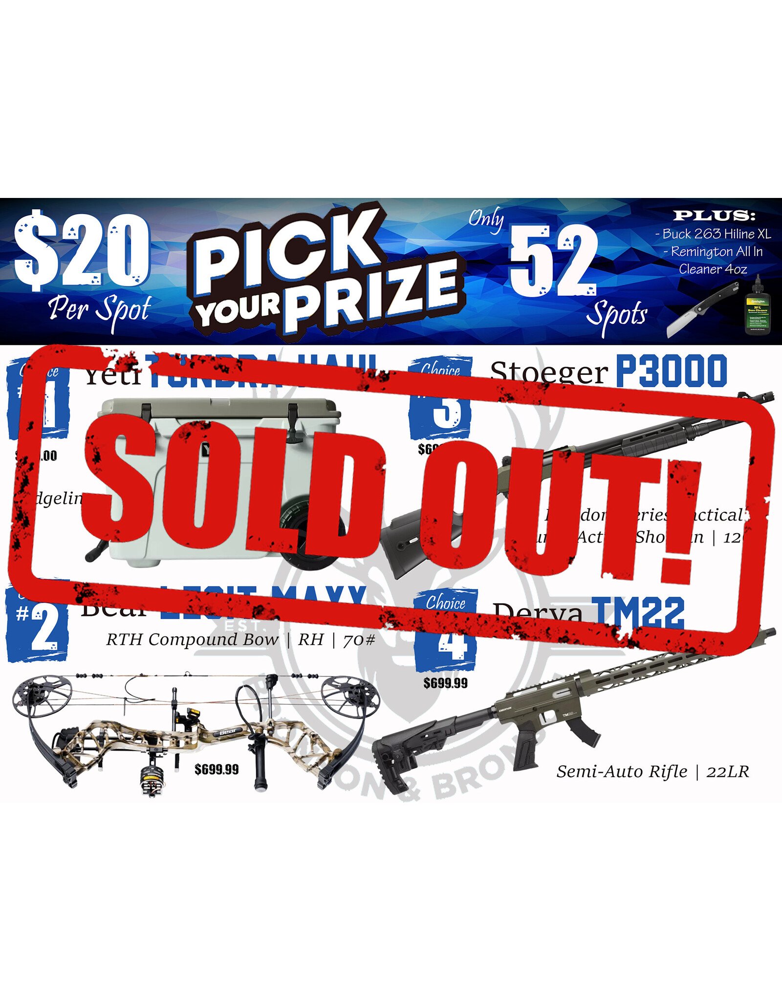 DRAW #1878 - Pick Your Prize - Yeti, Bear, Stoeger OR Derya!