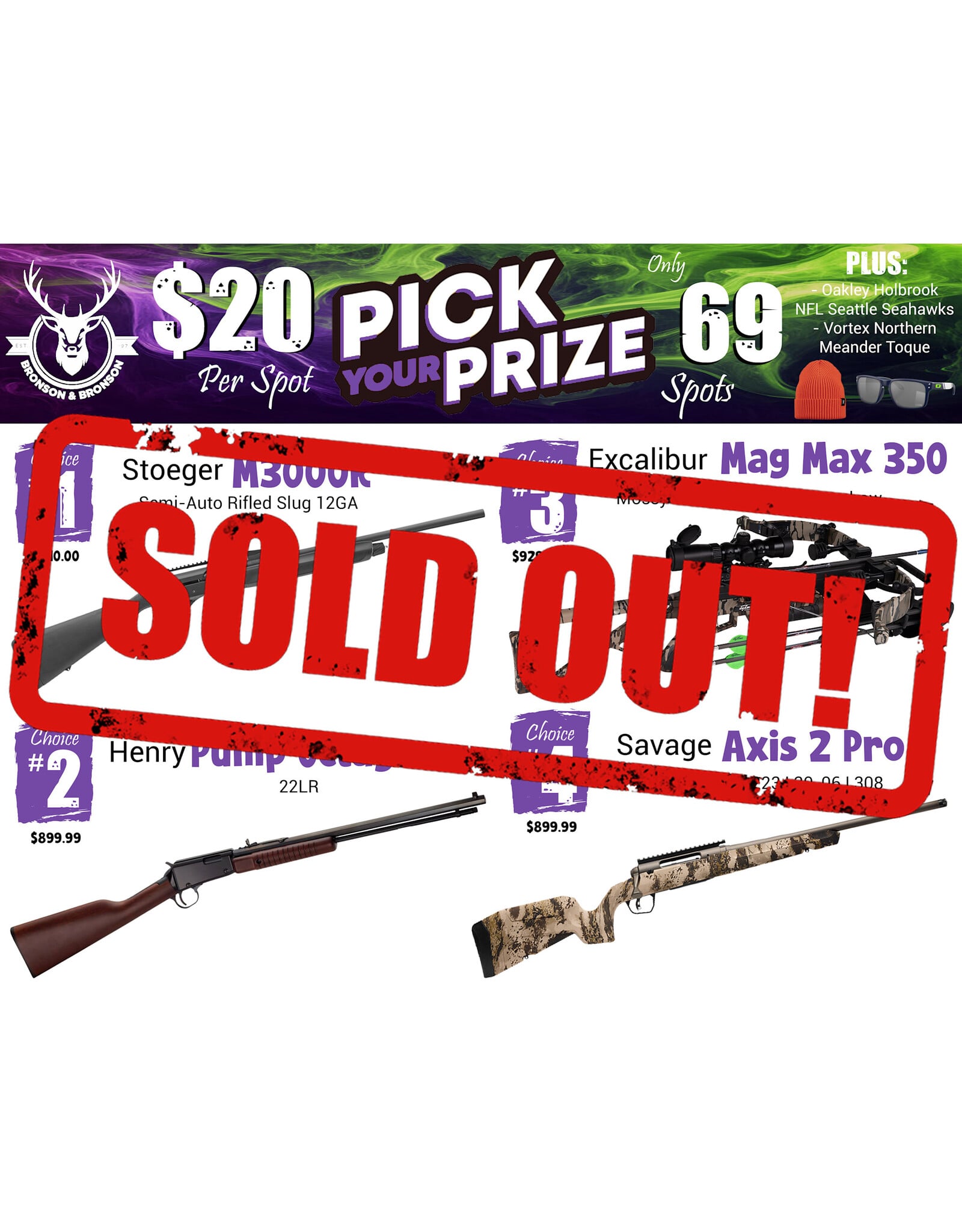 DRAW #1889 - Pick Your Prize - Stoeger, Henry, Excalibur OR Savage!
